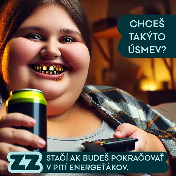 Energeťáky ničia zuby